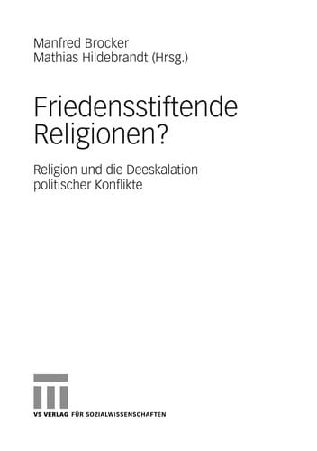 Friedensstiftende Religionen?