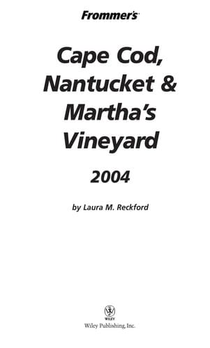 Frommer's Cape Cod, Nantucket & Martha's Vineyard 2004