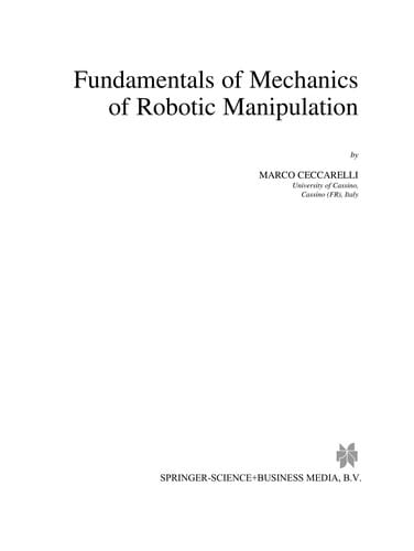 Fundamentals of Mechanics of Robotic Manipulation