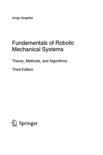 Fundamentals of robotic mechanical systems
