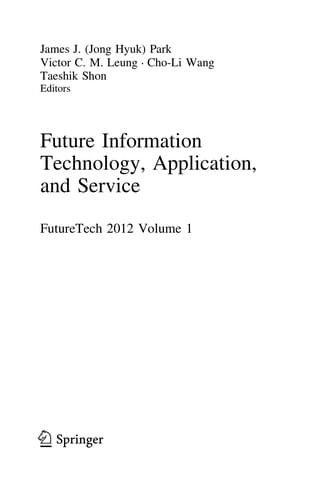 Future Information Technology, Application, and Service