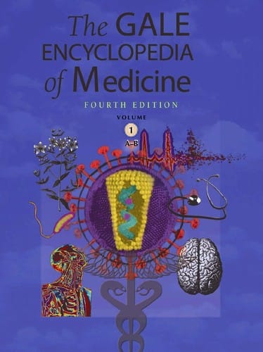 The Gale encyclopedia of medicine