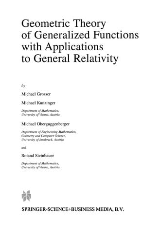 Geometric Theory of Generalized Functions with Applications to General Relativity