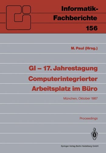 GI -- 17. Jahrestagung Computerintegrierter Arbeitsplatz im Büro