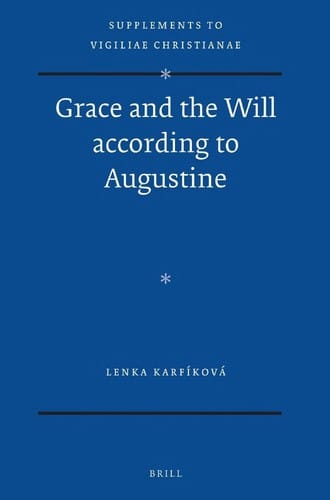 Grace and the will according to Augustine