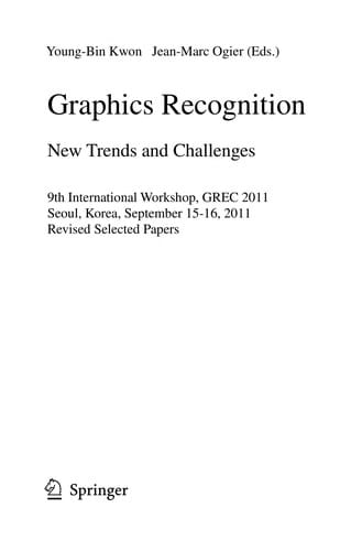 Graphics Recognition. New Trends and Challenges