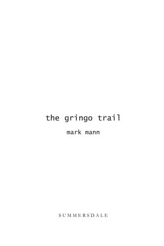 The gringo trail