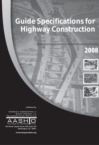 Guide specifications for highway construction, 2008
