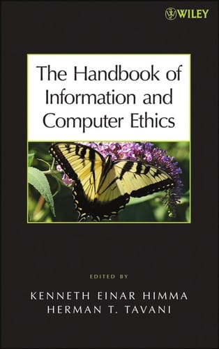 The handbook of information and computer ethics