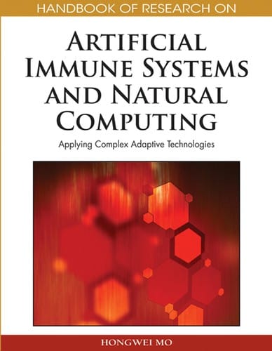 Handbook of research on artificial immune systems and natural computing