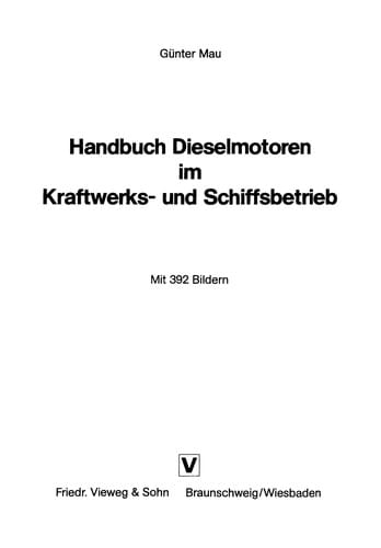 Handbuch Dieselmotoren im Kraftwerks- und Schiffsbetrieb