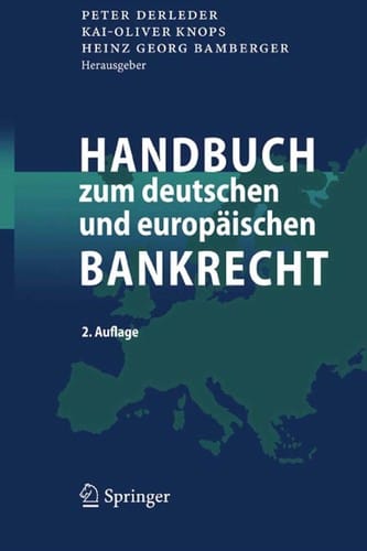 Handbuch zum deutschen und europäischen Bankrecht