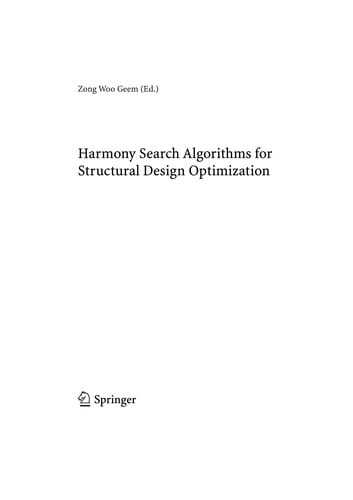 Harmony search algorithms for structural design optimization