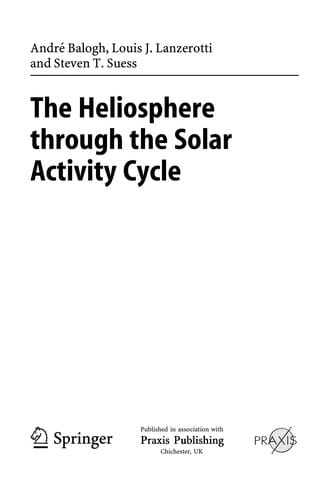 The heliosphere through the solar activity cycle