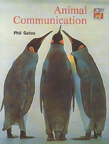 Animal Communication: Animal Communication India Edition Cambridge Reading Level 4