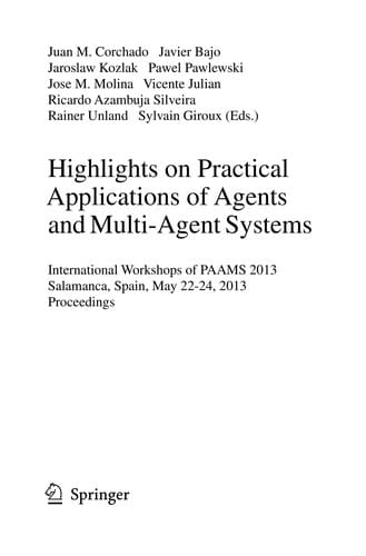 Highlights on Practical Applications of Agents and Multi-Agent Systems