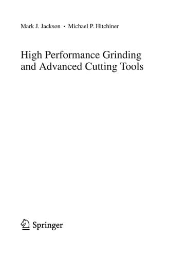 High Performance Grinding and Advanced Cutting Tools