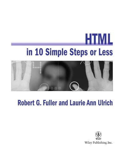 HTML in 10 simple steps or less