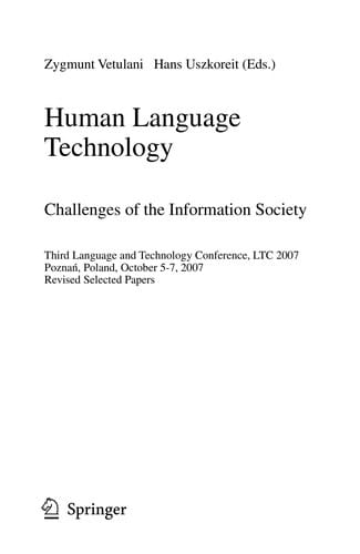 Human Language Technology. Challenges of the Information Society