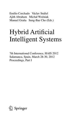 Hybrid Artificial Intelligent Systems