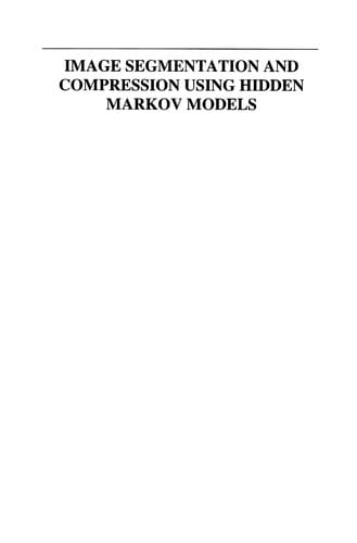 Image Segmentation and Compression Using Hidden Markov Models