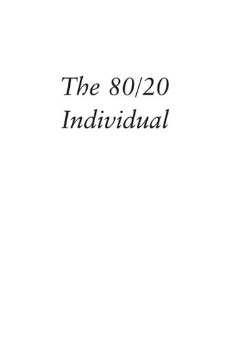 The 80/20 individual