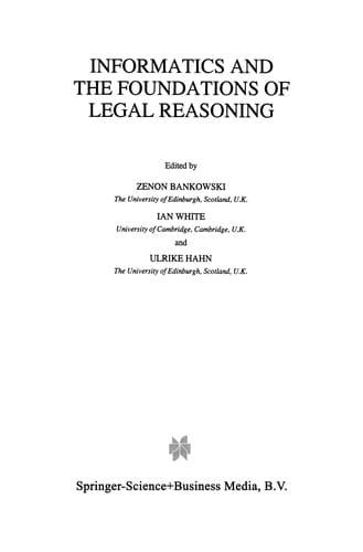 Informatics and the Foundations of Legal Reasoning