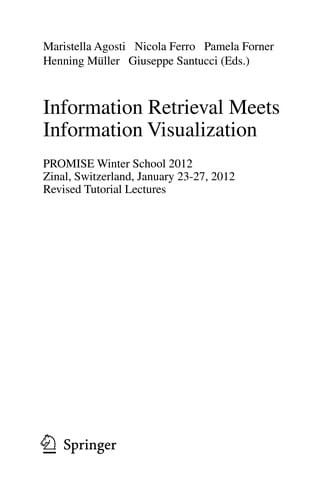 Information Retrieval Meets Information Visualization