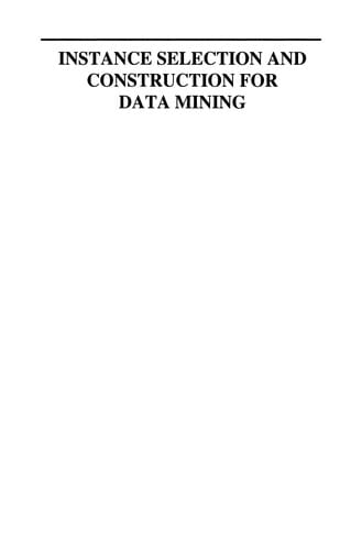 Instance Selection and Construction for Data Mining