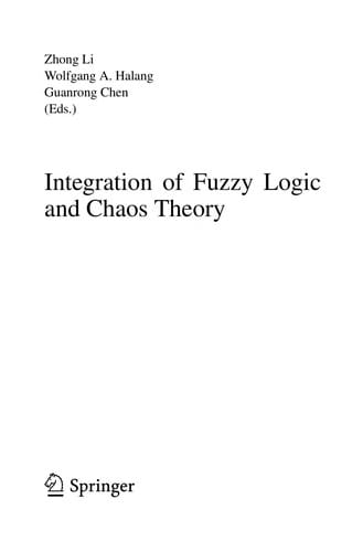 Integration of fuzzy logic and chaos theory