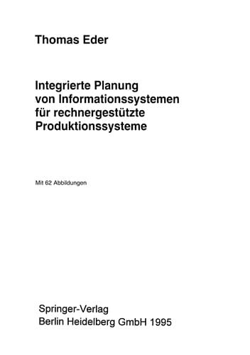 Integrierte Planung von Informationssystemen für rechnergestützte Produktionssysteme