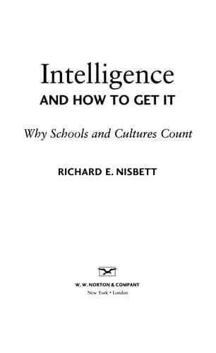 Intelligence and how to get it