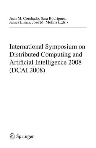 International Symposium on Distributed Computing and Artificial Intelligence 2008 (DCAI 2008)