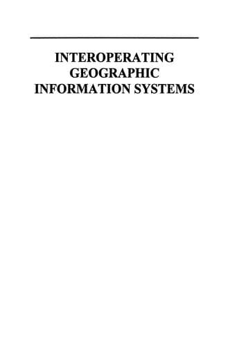 Interoperating Geographic Information Systems