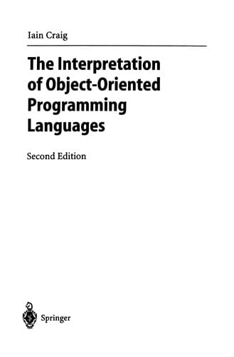 The Interpretation of Object-Oriented Programming Languages