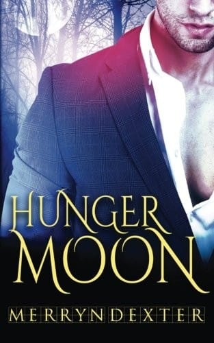 Hunger Moon (Hot Moon Rising) (Volume 7)