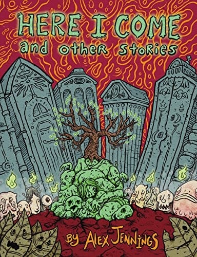 Here I Come and Other Stories