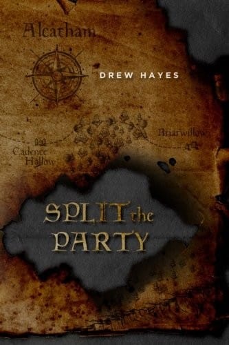 Split the Party (Spells, Swords, & Stealth) (Volume 2)
