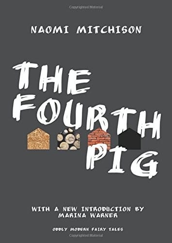The Fourth Pig (Oddly Modern Fairy Tales)