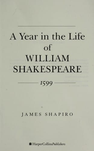 A year in the life of William Shakespeare, 1599