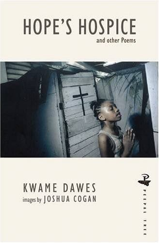 Hope's Hospice and Other Poems (Peepal Tree Caribbean Poetry)