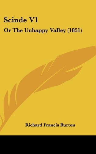 Scinde V1: Or The Unhappy Valley (1851)