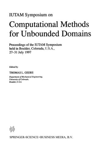 IUTAM Symposium on Computational Methods for Unbounded Domains