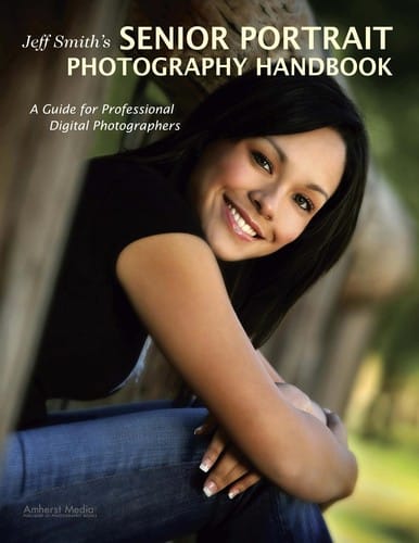 Jeff Smith's senior portrait photography handbook