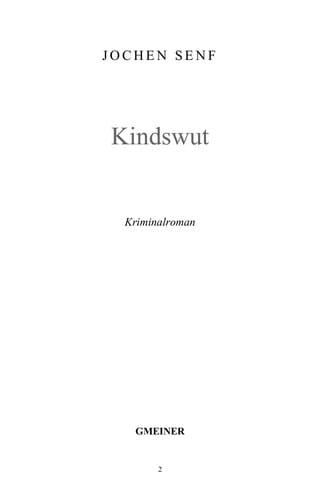 Kindswut. (Kriminalroman)
