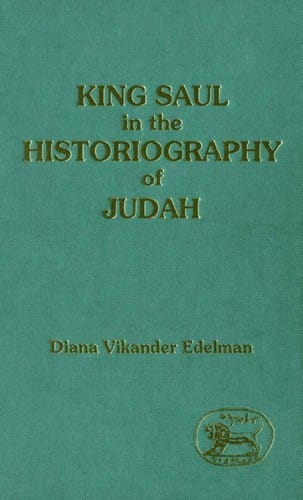 King Saul in the Historiography of Judah