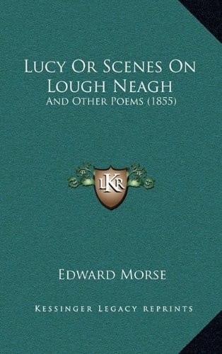 Lucy Or Scenes On Lough Neagh: And Other Poems (1855)