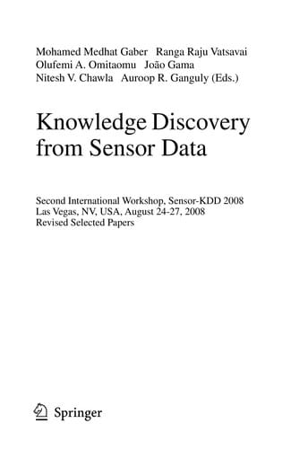 Knowledge Discovery from Sensor Data
