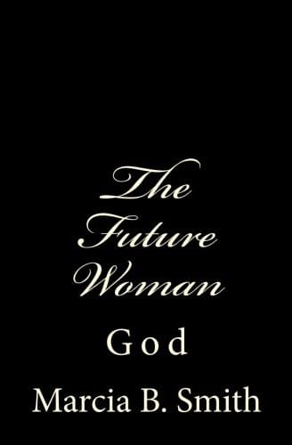 The Future Woman: God