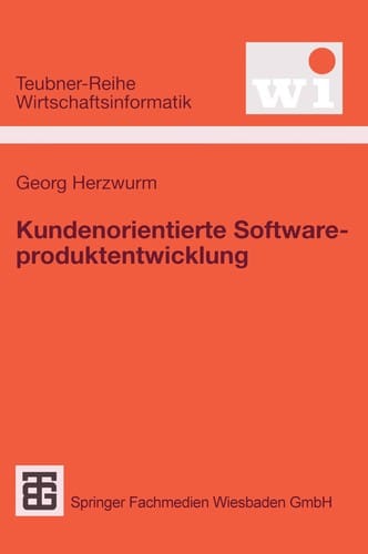 Kundenorientierte Softwareproduktentwicklung